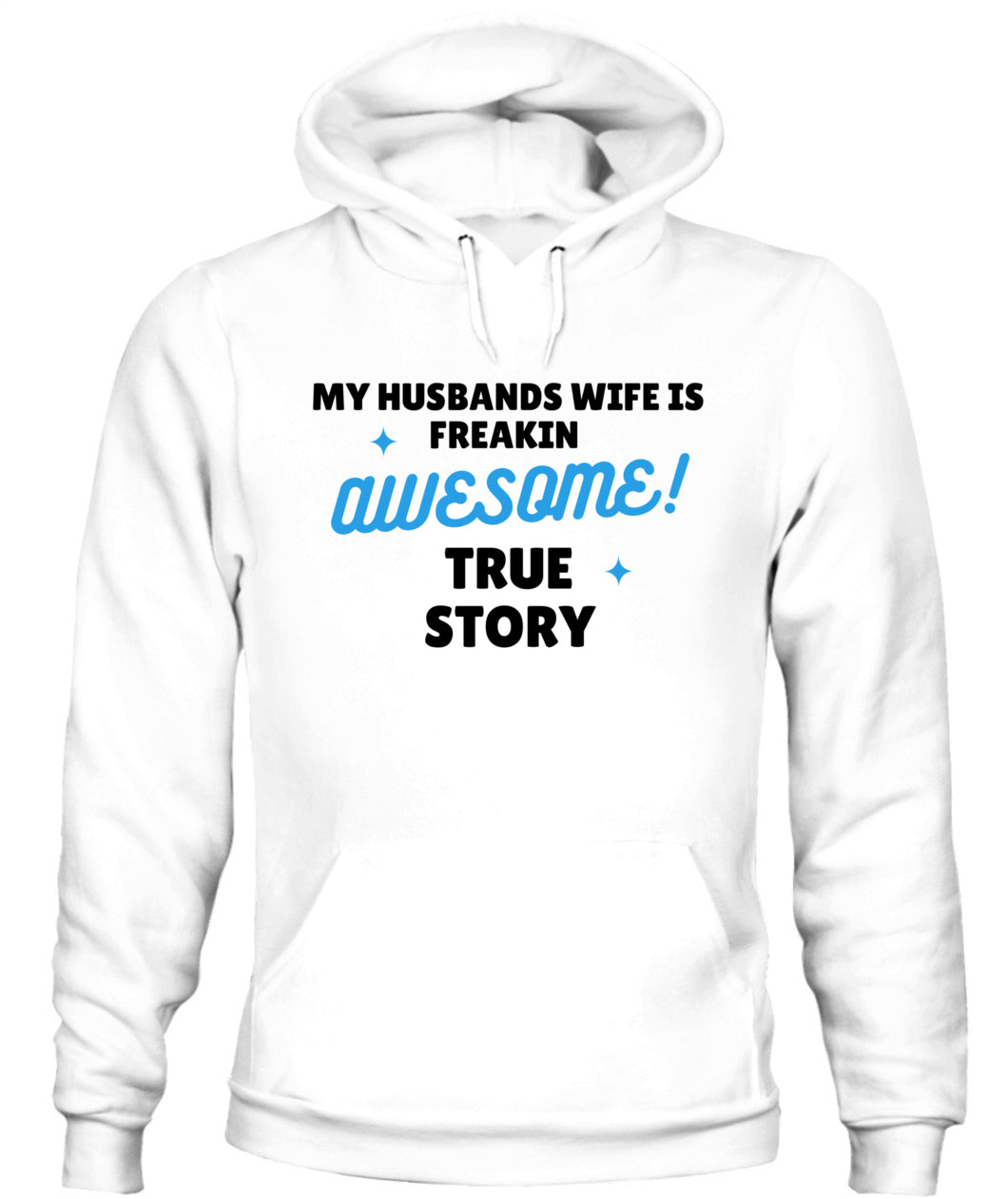 My Husband's Wife - Unisex Hoodie